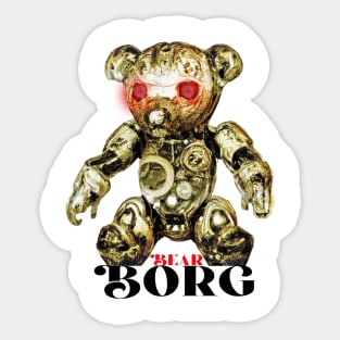 Bear Borg (Gold Cyborg Teddy Bear)) Sticker